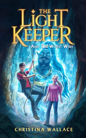 The Light Keeper and the Worst Wish by Christina Wallace - Copy/line editing and proofreading by Kelly L. Clarke, Velvet Library Editing
