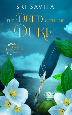 Deed with the Duke by Sri Savita - proofreading by Kelly L. Clarke, Velvet Library