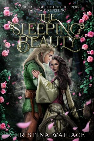 Sleeping Beauty by Christina Wallace - Copy/line editing and proofreading by Kelly L. Clarke, Velvet Library Editing